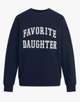 FAVORITE DAUGHTER THE COLLEGIATE SWEATSHIRT